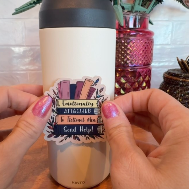 Emotionally Attached to Fictional Men Sticker